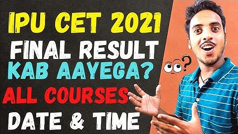 🚨URGENT UPDATE: IPU CET RESULT DATE 2021 😱 | IPU CET RESULT 2021 | IP UNIVERSITY COUNSELLING  2021