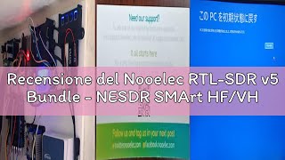 Recensione del Nooelec RTL-SDR v5 Bundle - NESDR SMArt HF/VHF/UHF (100kHz-1.75GHz) Software Defined