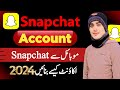 How to create snapchat account 2024|Snapchat account kaise banaye 2024|