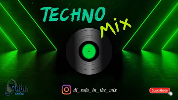 TECHNO MIX 🎵 DJ RAFA 🎵
