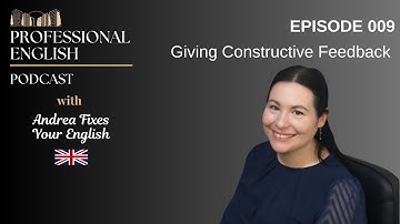 🎙️  Episode 009 – Giving Constructive Feedback — Professional English at Work