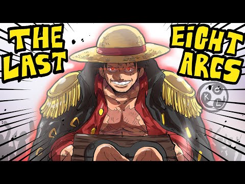 The Final 8 Arcs Of One Piece