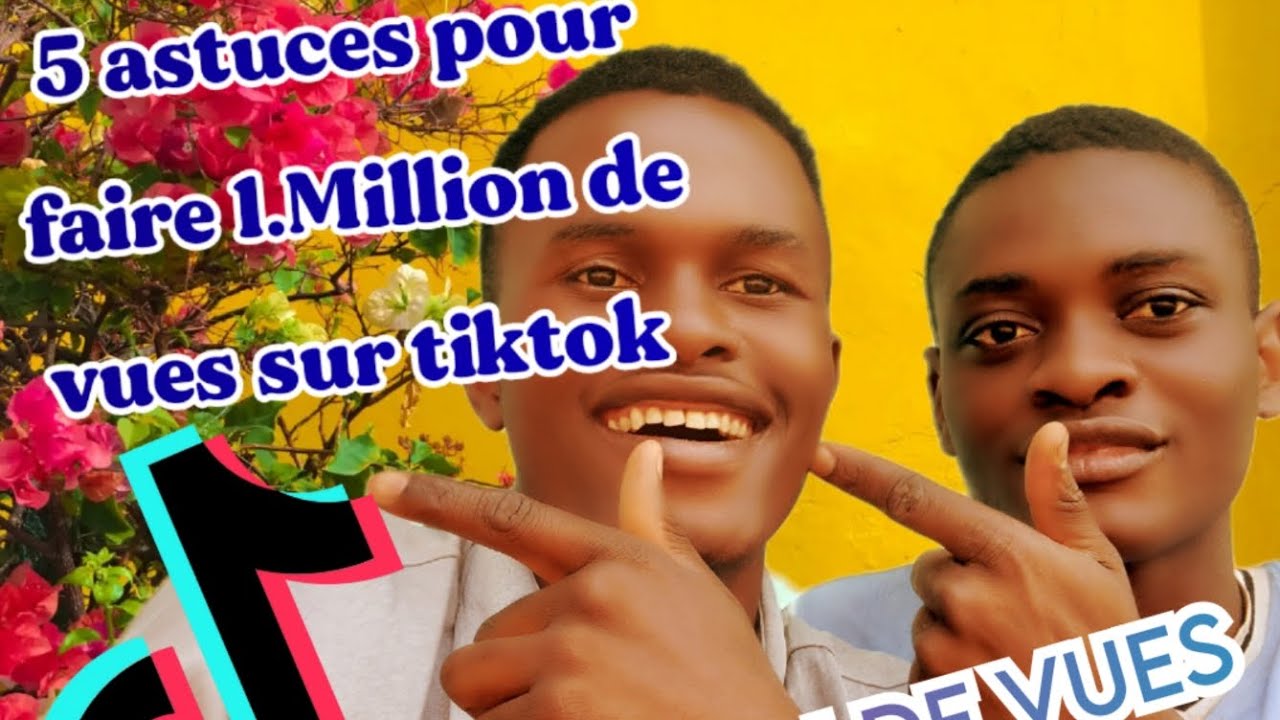 Comment faire 1Million de vue sur tiktok facilement voici (5 astuces) #