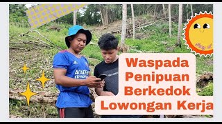 WASPADA PENIPUAN LOWONGAN KERJA