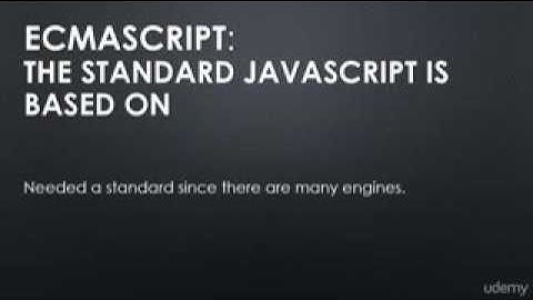 02 JavaScript Aside JS Engines and The ECMAscript Specification