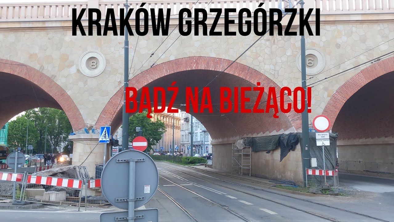 Kraków Grzegórzki. Aktualizacja. YouTube