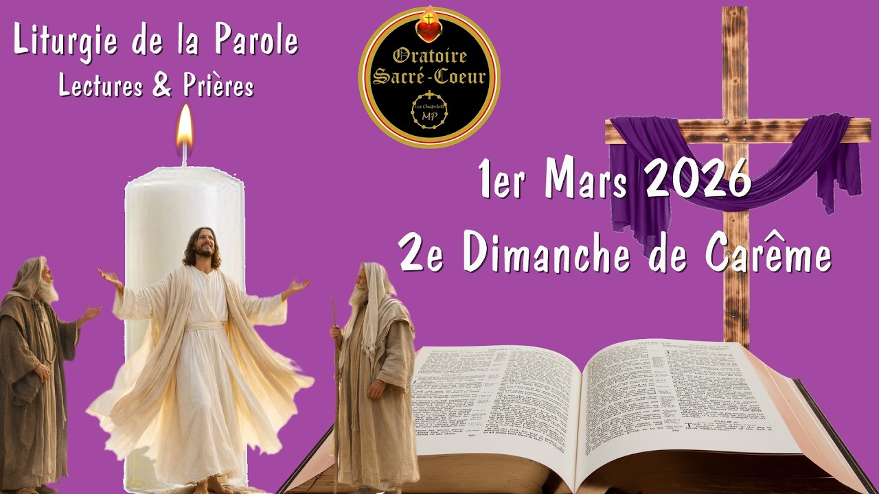 Prions Ensemble: Dimanche, 1er Mars, 2ème Semaine du Carême