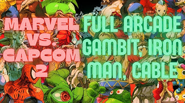 Marvel vs. Capcom 2: Cable 🔫, Gambit 🃏 & Iron Man 🤖 Full Arcade Playthrough