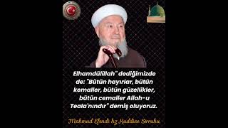 Mahmud Efendi Hazretlerimizin Hikmetli Sözlerinden