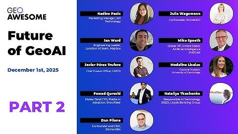 The Future of Geospatial AI: Emerging Tools and Real-World Applications | Geoawesome Meetup | Part 2