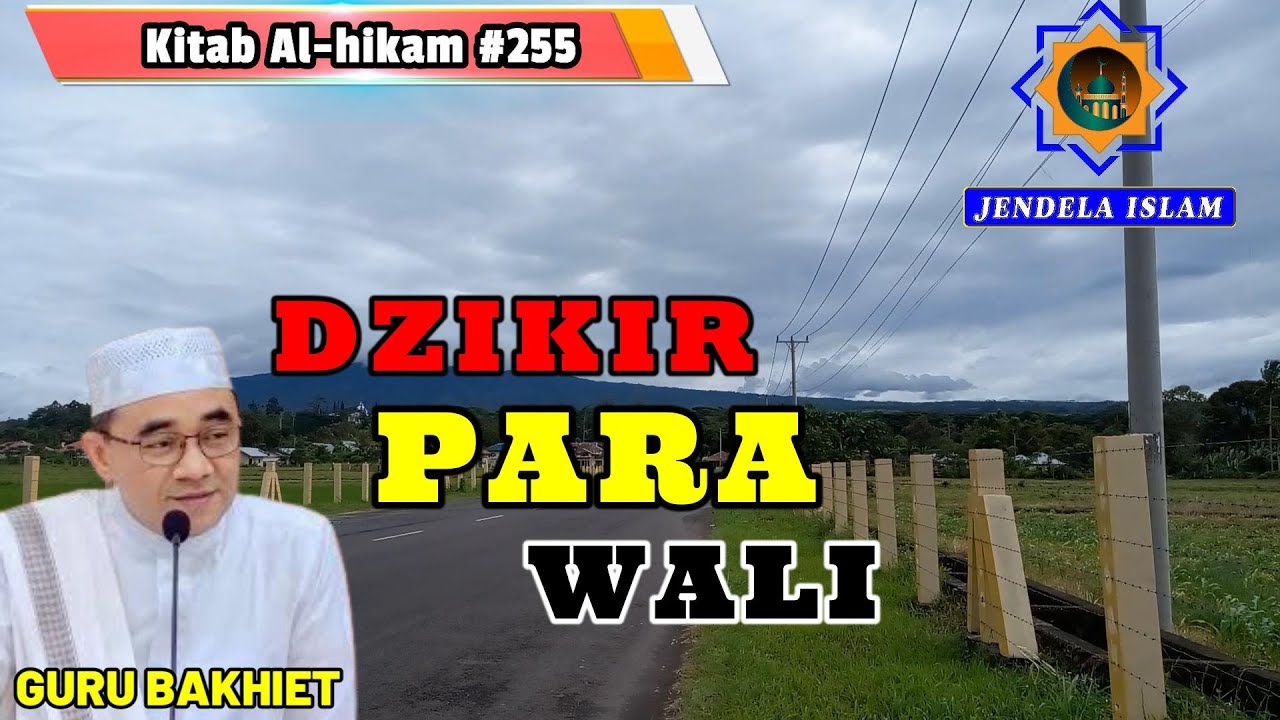 GURU BAKHIET ll DZIKIR PARA SALIKIN DAN DZIKIR WALI MAJZUB