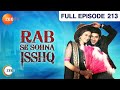 Rab Se Sona Ishq - Hindi Serial - Full Episode - 213 - Ashish Sharma, Ekta Kaul - Zee Tv