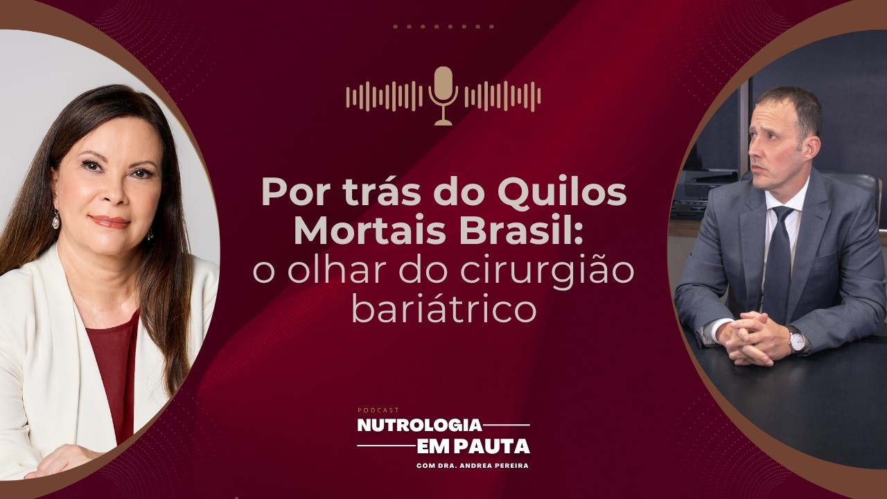 Por trás do Quilos Mortais Brasil: o olhar do cirurgião bariátrico