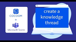 Create a Cocoom thread (channel) in Microsoft Teams