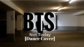 Bts - Not Today Dance Cover
