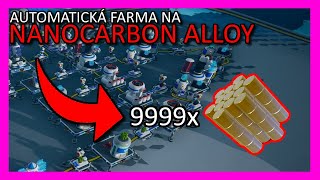 Jak Postavit Ultimátní Nanocarbon Alloy Farmu - Astroneer Czsk