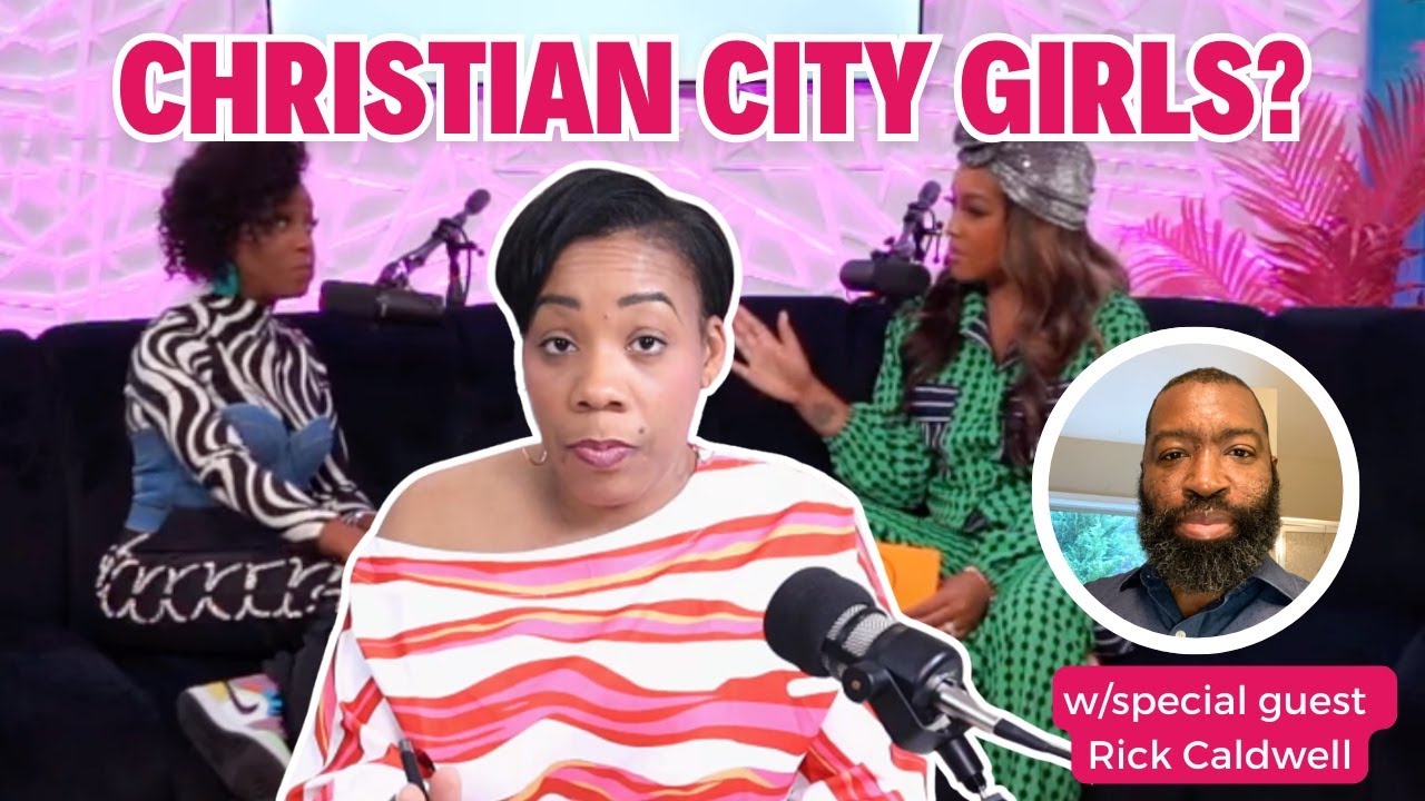 Saved or Self Deceived? Examining the Christian City Girl Fad