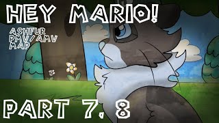 Part 7, 8 | HEY MARIO! - Ashfur PMV/AMV MAP