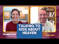 Talking to Kids About Heaven with Richard Eng