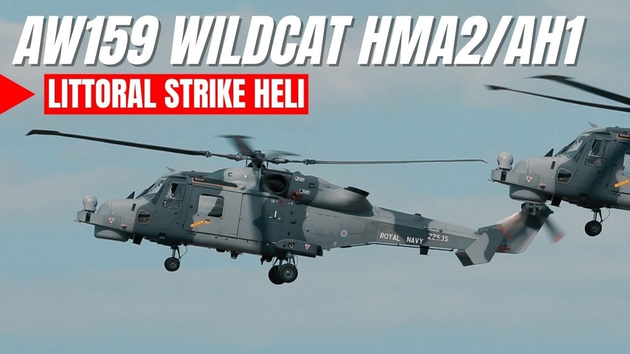 Подробный обзор вертолета Wildcat в Великобритании: HMA2 против AH1 (полные характеристики)