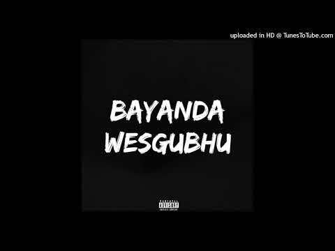 Bayanda Wesgubhu (Boiz