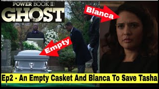 Power Book 2 Episode 2 Review - Ghost Casket Buried, But Where's The Body? Blanca Rodriguez Is Back screenshot 1