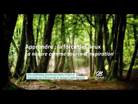 "Apprendre la force des lieux. La nature comme source d’inspiration"