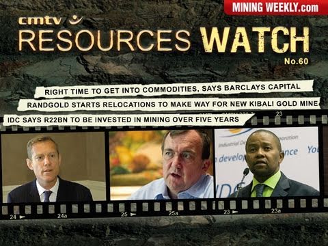 Welcome to Creamer Media's Resources Watch, a weekly video round-up of the events and people making and shaping the news in the mining industry. This week: Barclays Capital says it's the right time to get into commodities. Randgold Resources starts relocations to make way for the new Kibali gold mine. And, the IDC says R22-billion is to be invested in mining over five years.