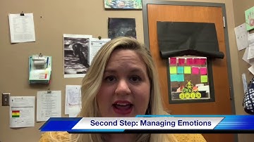 Second Step- Managing Emotions