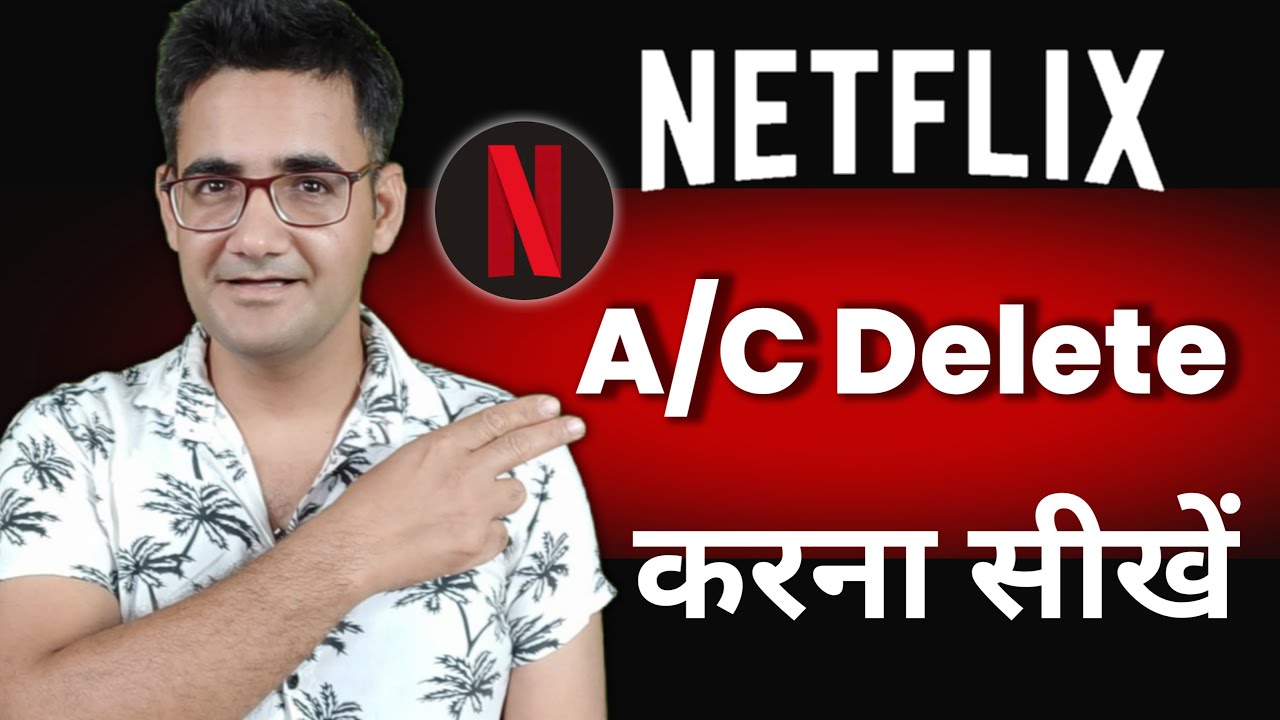 How To Delete Netflix Account Permanently Netflix Account Ko Band how-to-delete-netflix-account-permanently-netflix-account-ko-band