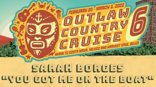 SARAH BORGES ft. Eric &quot;Roscoe&quot; Ambel - &quot;You Got Me On The Boat&quot; (OUTLAW COUNTRY MIX)