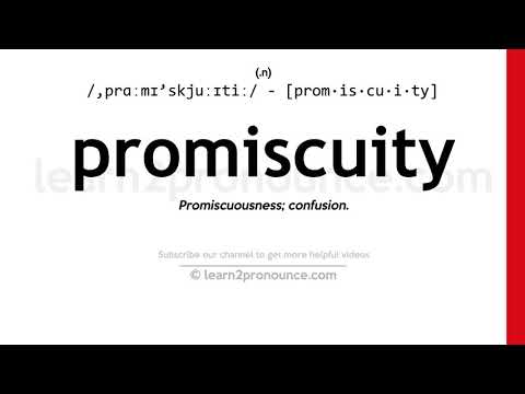 Pronunciation of Promiscuity | Definition of Promiscuity