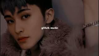 nct dream - glitch mode (slowed   reverb)