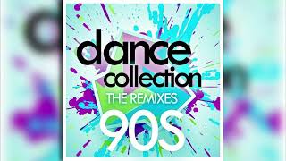 Dance Collection The Remixes 90s