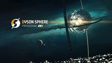 Dyson Sphere Program | Factorio meets... Planetary Annihilation? | First Try