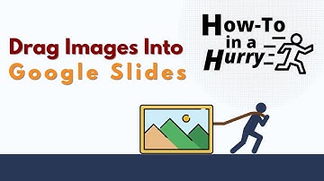 Drag Images into Google Slides