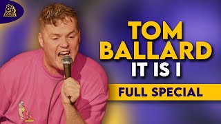 Tom Ballard | It Is I (Full Comedy Special)