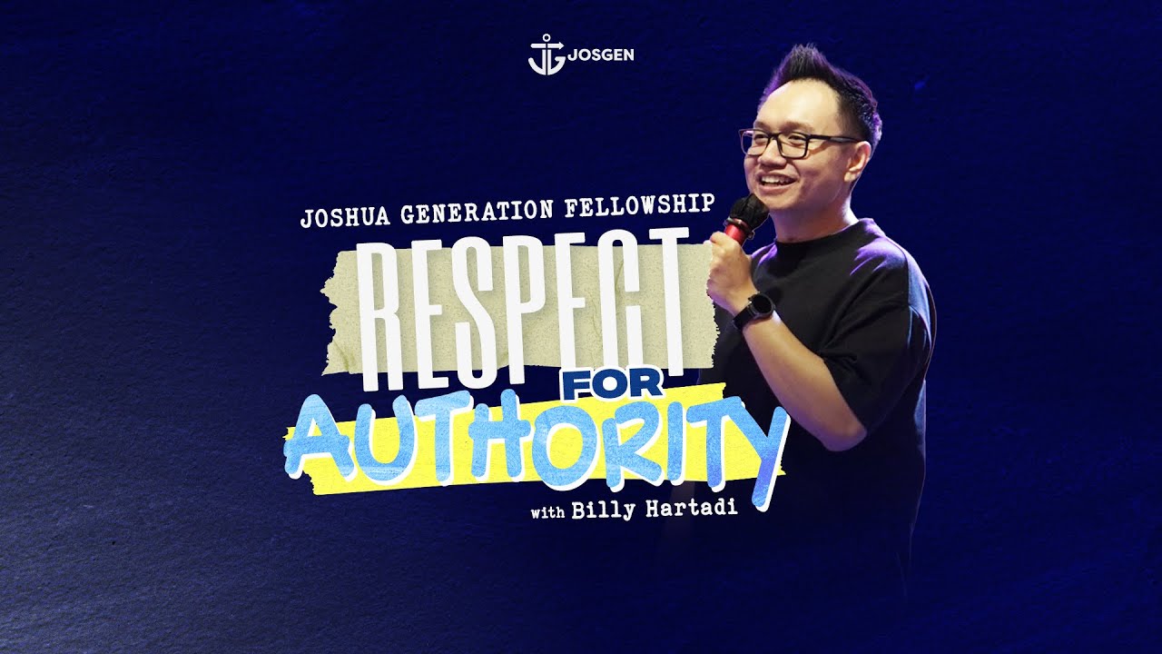 Respect For Authority - Joshua Generation Fellowship (JGF) - Oct 2025