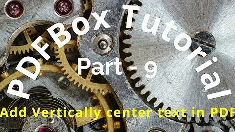 Java PDF Creation : 9. How to align the text vertically in center using PDFbox