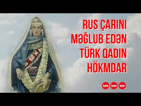 SƏSLİ: Rus çarını məğlub edən türk xanım kim idi?