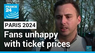 Paris 2024 Olympic Games: Fans unhappy with exhorbitant ticket prices • FRANCE 24 English