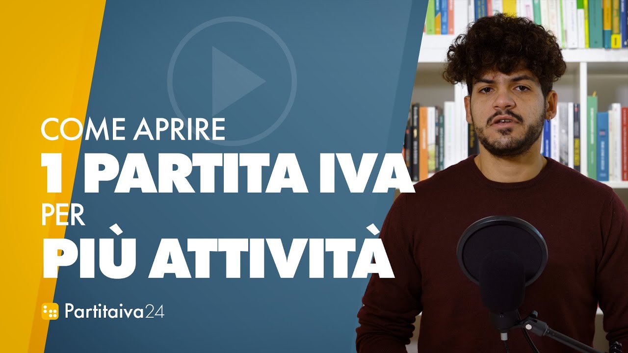 Come Esercitare Più Attività Con La Stessa Partita Iva