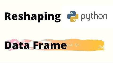 How to reshape Python Pandas data frame | Python Pandas Tutorial | Pivot Table in Python