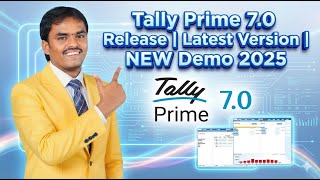 Tally Prime 7.0 Released! 🔥 Latest Demo &amp; New Features (2025)