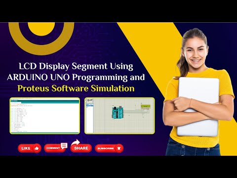 LCD Display Segment Using ARDUINO UNO Programming and Proteus Software Simulation