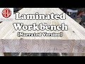 (Narrated Version) Heavy, Huge, $100 Laminated Workbench (Amazon links in description)