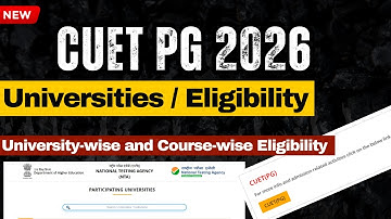 CUET PG 2026 - Courses and Eligibility - MA MCOM MSC MBA - DU/BHU/JNU......