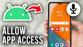 How To Allow Microphone Access To Apps On Android - Tutorial