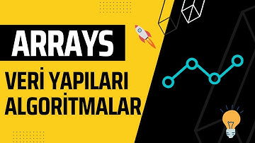 Arrays -  Diziler - Veri yapıları ve algoritmalar - Data Structures