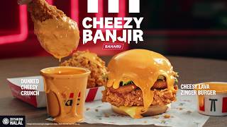 KFC Cheezy Banjir Baharu
